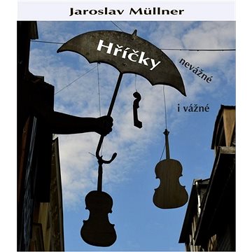 

Hříčky: nevážné i vážné