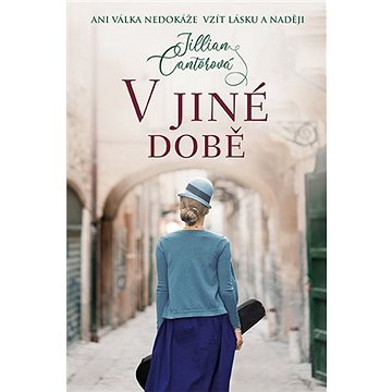 

V jiné době: Ani válka nedokáže vzít lásku a naději