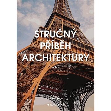 

Stručný příběh architektury