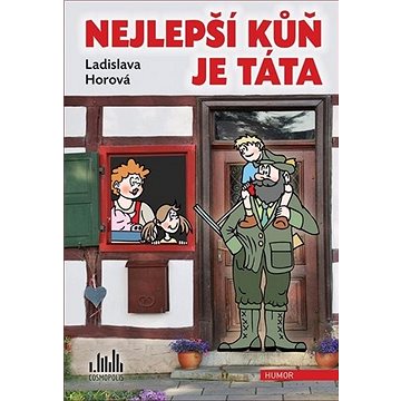 

Nejlepší kůň je táta