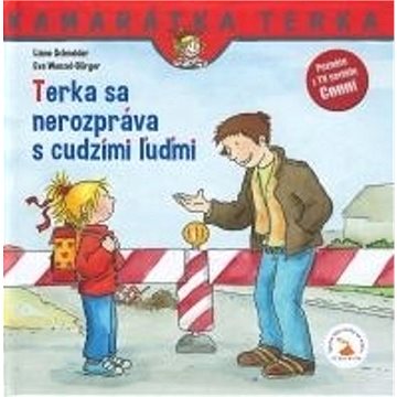 

Terka sa nerozpráva s cudzími ľuďmi