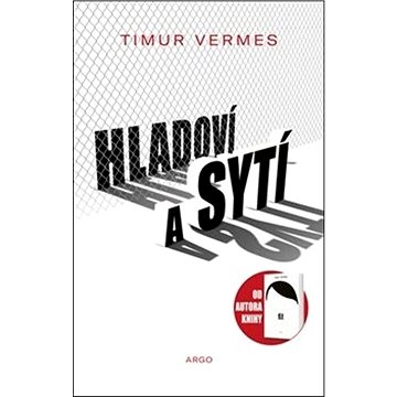 

Hladoví a sytí