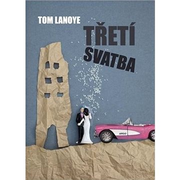 

Třetí svatba