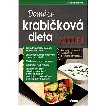 Domácí krabičková dieta 7000 kJ: Recepty a jídelníčky na 7000 kJ, a téměř bez vážení - Kniha