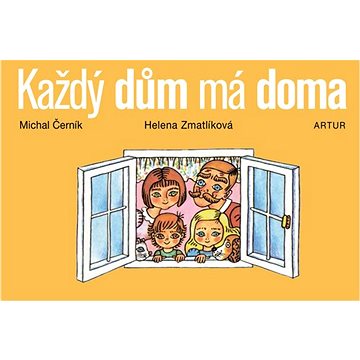 

Každý dům má doma