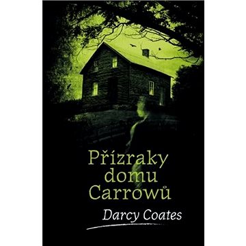

Přízraky domu Carrowů