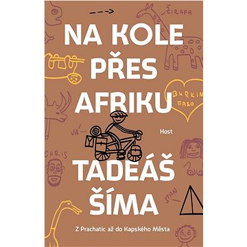 

Na kole přes Afriku: Z Prachatic až do Kapského Města