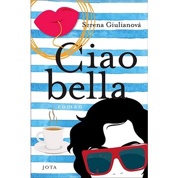 

Ciao bella