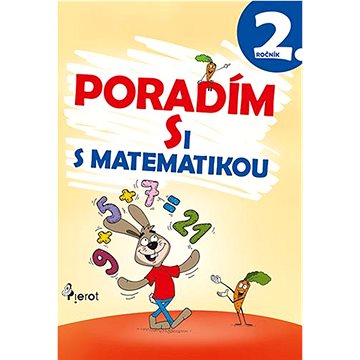 

Poradím si s matematikou 2. ročník