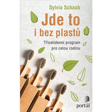 

Jde to i bez plastů: Třicetidenní program pro celou rodinu