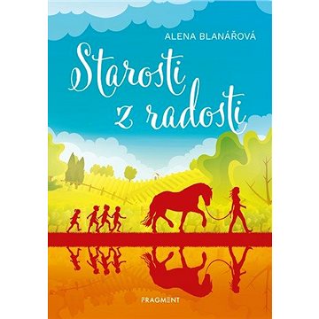 

Starosti z radosti