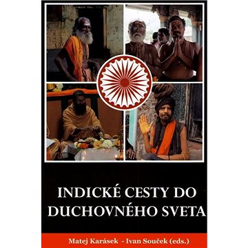 

Indické cesty do duchovného sveta