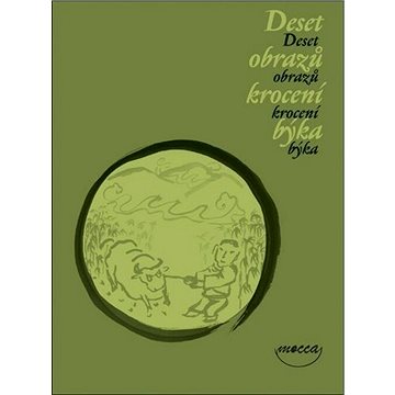 

Deset obrazů krocení býka