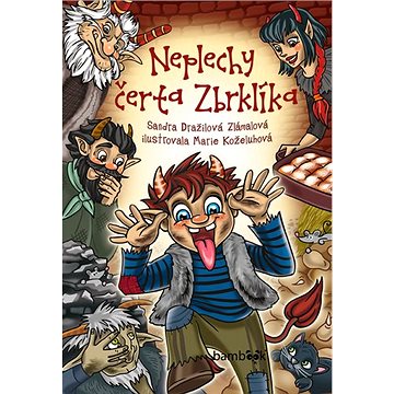 

Neplechy čerta Zbrklíka