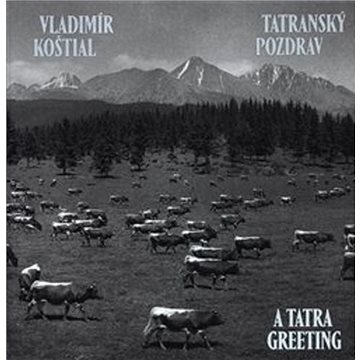 

Tatranský pozdrav / A Tatra Greeting