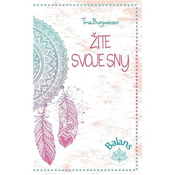 

Žite svoje sny