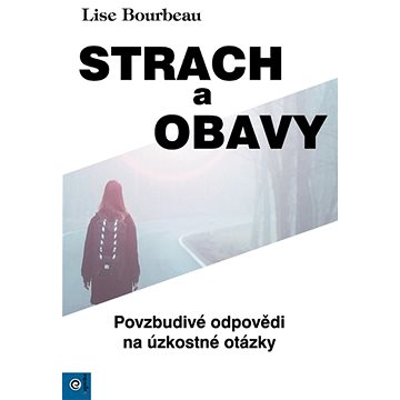 

Strach a obavy