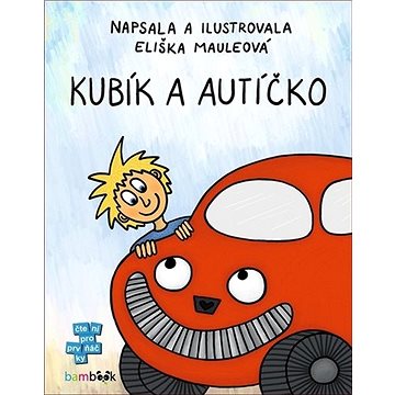 

Kubík a autíčko