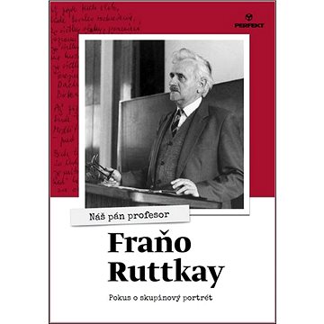 

Náš pán profesor Fraňo Ruttkay