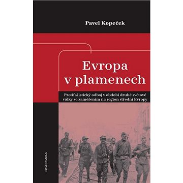 

Evropa v plamenech
