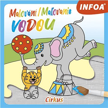 

Malování/Maľovanie vodou Cirkus