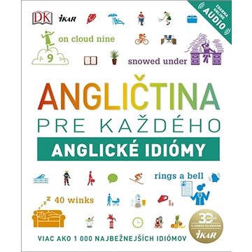 

Angličtina pre každého, Anglické idiómy: Viac ako 1000 najbežnejších idiómov
