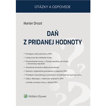 

Daň z pridanej hodnoty: Otázky a odpoved
