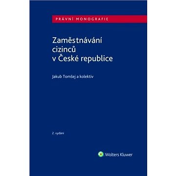 

Zaměstnávání cizinců v České republice