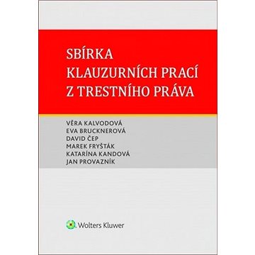 

Sbírka klauzurních prací z trestního práva