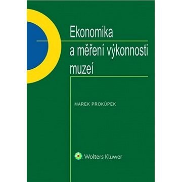 

Ekonomika a měření výkonnosti muzeí