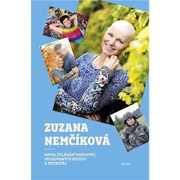 

ABCDa zvládání rakoviny, opakovaných recidiv a metastáz