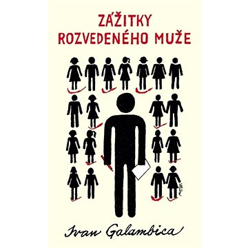 

Zážitky rozvedeného muže