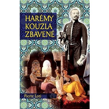 

Harémy kouzla zbavené