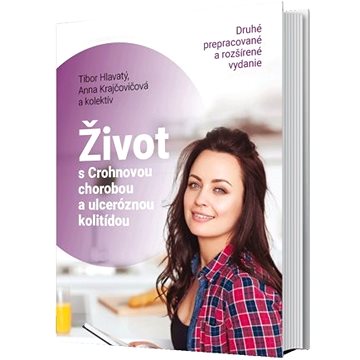 

Život s Crohnovou chorobou a ulceróznou kolitídou
