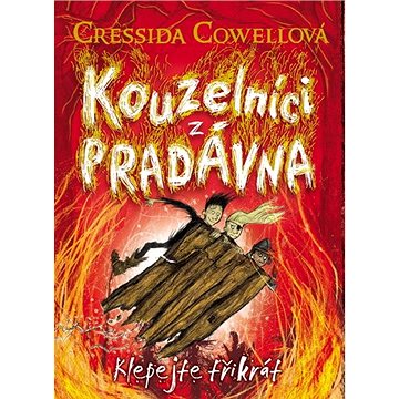 

Kouzelníci z pradávna Klepejte třikrát