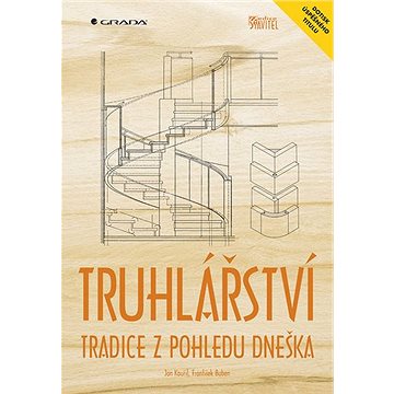 

Truhlářství: Tradice z pohledu dneška