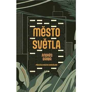 

Město světla