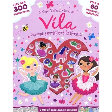 

Víla - kúzelné samolepkové kráľovstvo