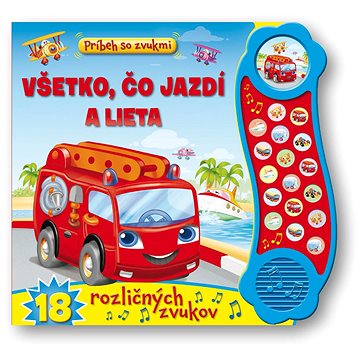 

Príbeh so zvukmi – Všetko, čo jazdí a lieta – 18 rôznych zvukov