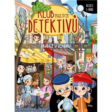 

Klub malých detektivů Krádež v Louvru