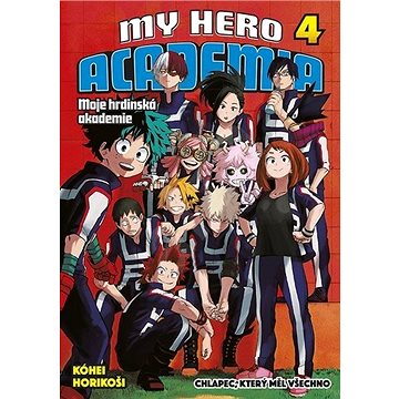 

My Hero Academia 4 Moje hrdinská akademie