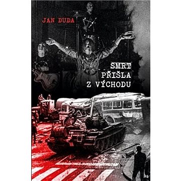 

Smrt přišla z východu