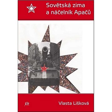 

Sovětská zima a náčelník Apačů