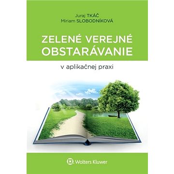 

Zelené verejné obstarávanie v aplikačnej praxi
