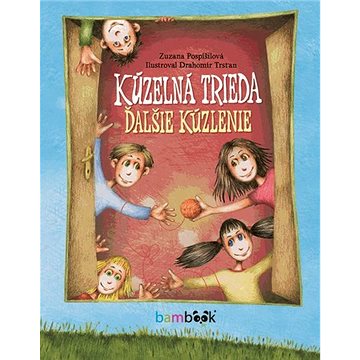 

Kúzelná trieda Ďalšie kúzlenie
