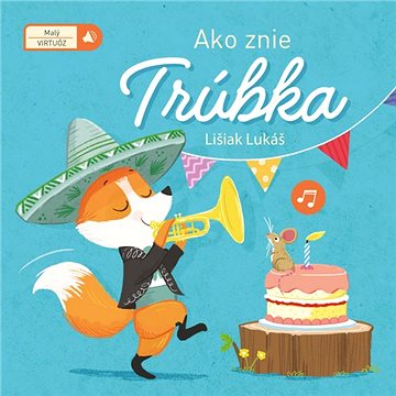 

Ako znie trúbka: Lišiak Lukáš