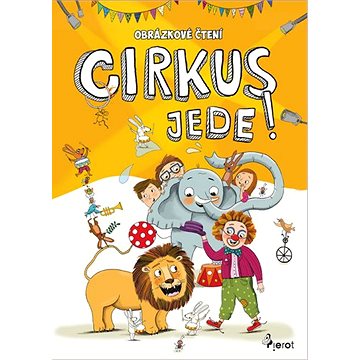 

Cirkus jede !: Obrázkové čtení