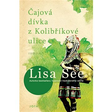 

Čajová dívka z Kolibříkové ulice