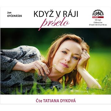 

Když v ráji pršelo