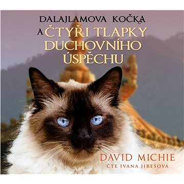 

Dalajlamova kočka a čtyři tlapky duchovního úspěchu